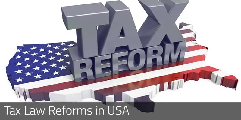 2021 Tax Law Reforms in USA