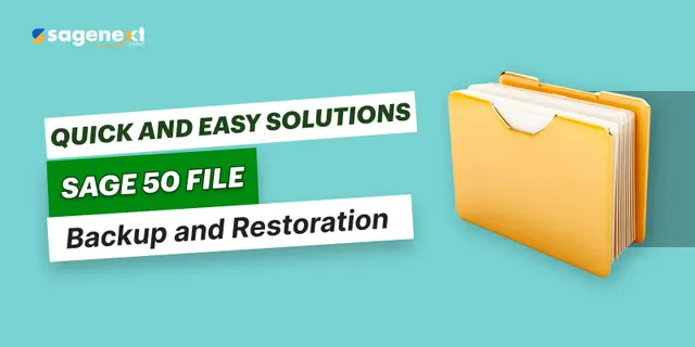 Create and Restore Sage 50 Company File Backups