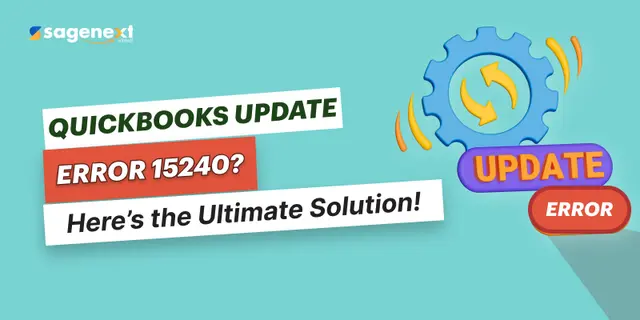 How to Resolve QuickBooks Error Code 15240?