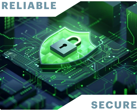 Reliable and Secure